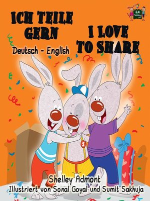 cover image of Ich teile gern I Love to Share (Bilingual German Children's Book)